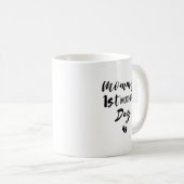 Mammie's eerste moederdag koffiemok (Voorkant rechts)