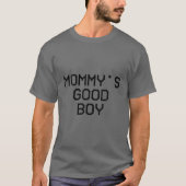 Mammie's Goede Jongen Citaat T-shirt (Voorkant)