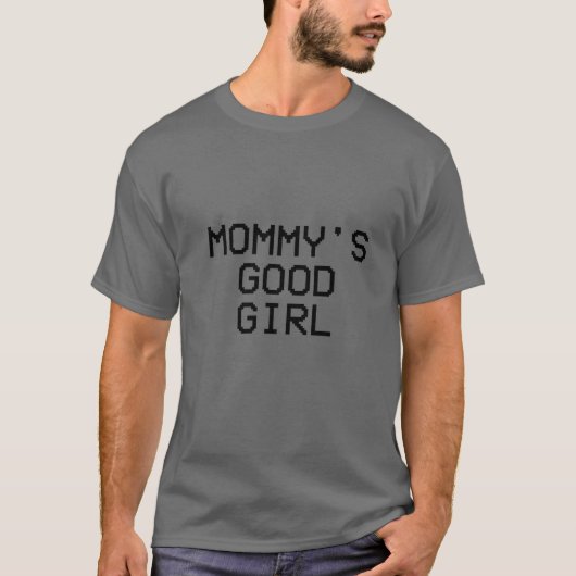 Mammie's Good Girl Quote T-shirt (Voorkant)