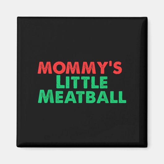 Mammie's Kleine Italiaanse Mopsbal Grappig Magneet (Voorkant)
