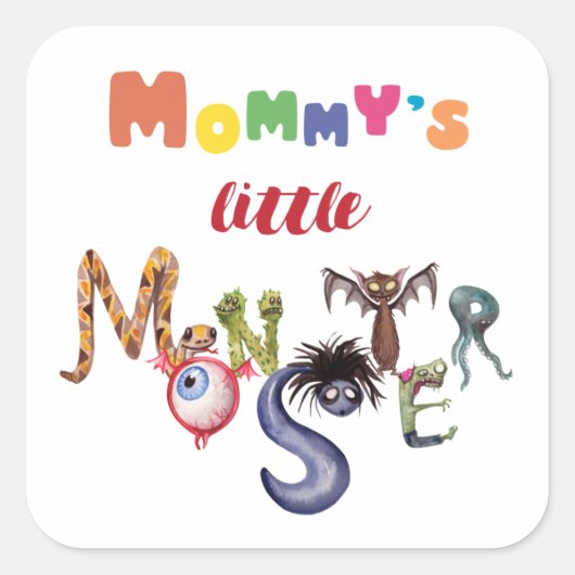 Mammie's kleine monster vierkante sticker (Voorkant)