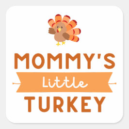 Mammie's kleine Turkije Vierkante Sticker