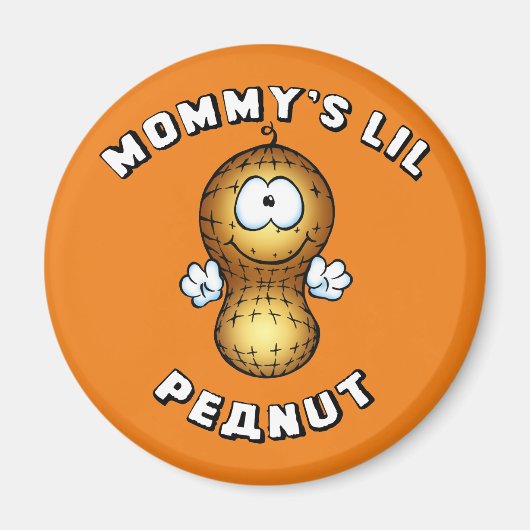 Mammie's Lil Peanut Magneet (Voorkant)