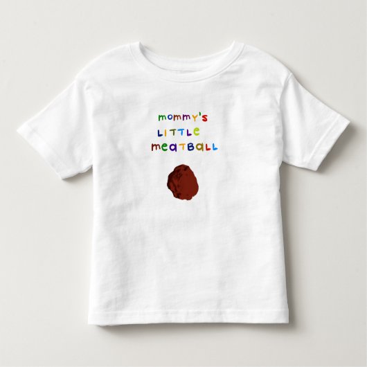Mammie's Little Meatball Cute Toddler T-Shirt (Voorkant)