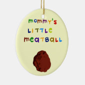 Mammie's Little Meatball Gepersonaliseerd Ornament (Rechts)