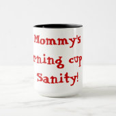 Mammie's ochtendbeker van Sanity! Mok (Midden)