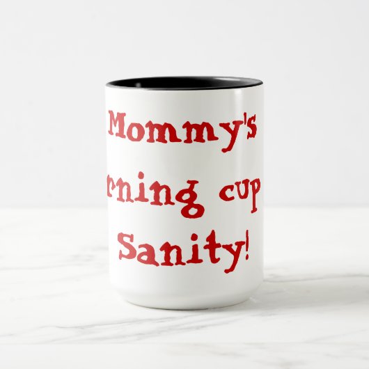 Mammie's ochtendbeker van Sanity! Mok (Midden)
