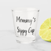 Mammie's Sippy Cup Shot Glas (Voorkant)