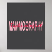 Mammography Techs Technologist Mammo Technologist  Poster (Voorkant)
