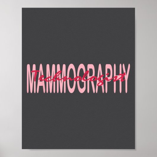 Mammography Techs Technologist Mammo Technologist  Poster (Voorkant)