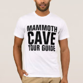 MAMMOTH CAVE TOUR GUIDE t-shirts (Voorkant)