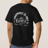 Mammy is mijn koningin t-shirt (Achterkant)