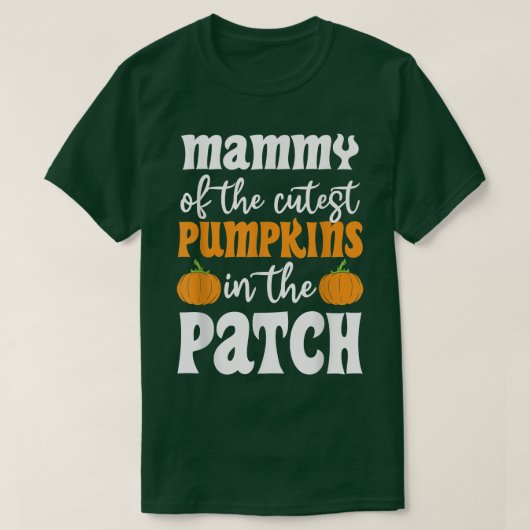 Mammy Of The Cutest Pumpkins In The Patch Hallowee T-shirt (Design voorkant)