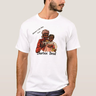 Mammy's kleine Baby houdt van Shortnin' Bread T-shirt