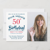 Mam's 50e verjaardag Foto Uitnodiging (Voorkant)