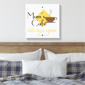 Mam's cafe altijd open canvas afdruk (Insitu (Slaapkamer))
