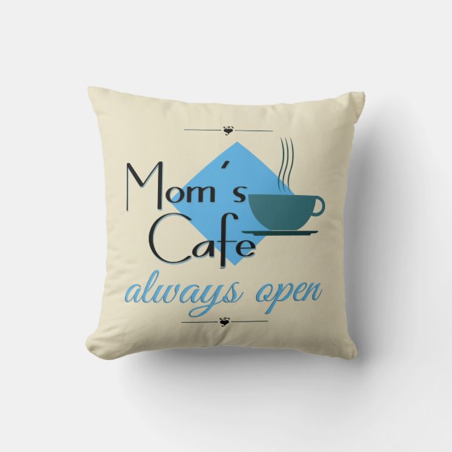 Mam's cafe altijd open kussen (Voorkant)