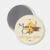 Mam's cafe altijd open magneet (Voorkant / Achterkant)