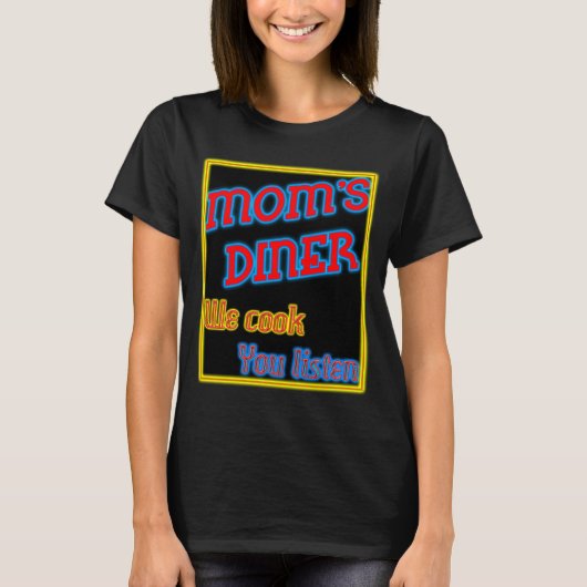 Mam's Diner We hebben je laten horen Funny Neon T-shirt (Voorkant)