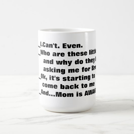 Mam's eerste kop koffie (Center)