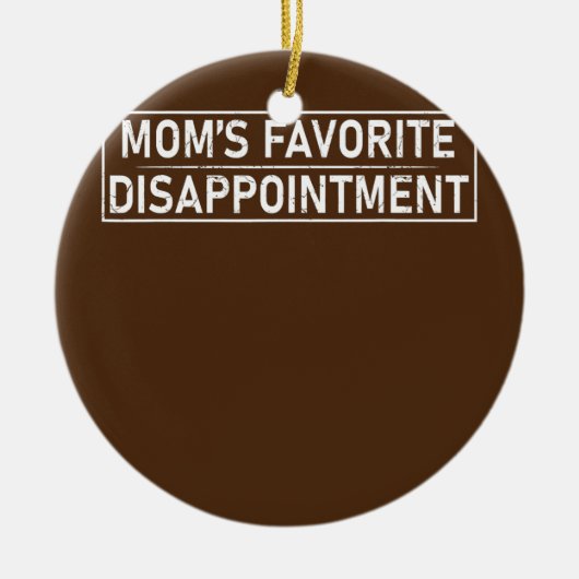 Mam's favoriete ontgoocheling mama keramisch ornament (Voorkant)