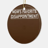 Mam's favoriete ontgoocheling mama keramisch ornament (Links)