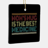 Mam's Hug is het beste medicijncitaat | ORNAMENT (Rechts)