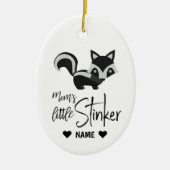 Mam's kleine Stinker Keramisch Ornament (Voorkant)