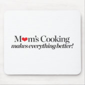 Mam's koken maakt alles beter muismat (Voorkant)