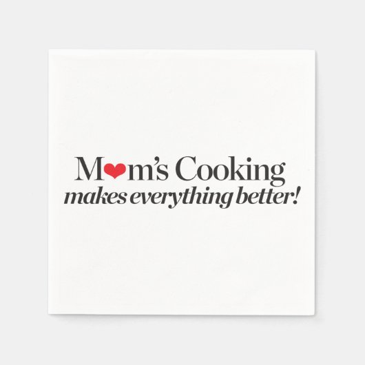 Mam's koken maakt alles beter servetten (Voorkant)