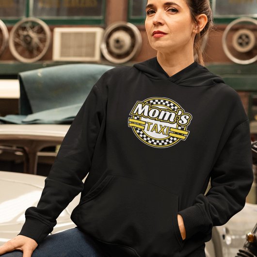 Mam's Taxi Sign Hoodie
