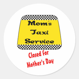 Mam's taxidienst: Gesloten voor Moederdag. Ronde Sticker