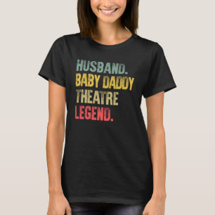 man Baby daddy theaterlegende T-shirt