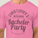 Man Bachelor Party T-Shirt<br><div class="desc">Om een Bachelor Party te vieren. Ontworpen voor iemand die een "Bachelor Party" heeft! Mannen t-shirt met datum van de partij. Bachelor Party shirt. Voeg de naam van de persoon toe wiens partij het is. Bachelor Party t-shirt.</div>