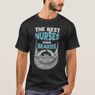 Man Beste Verpleegkundige Hebben Baarden Murse Vad T-shirt