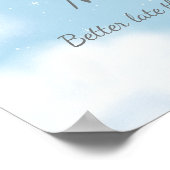 "Man beter laat dan nooit" Grappig Eigen Ontwerp Poster (Hoek)