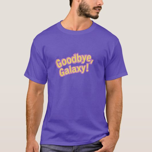 Man Bevelhebber Keen Goodbye Galaxy Shirt (Voorkant)