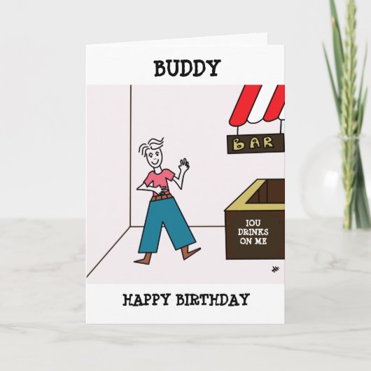 Man bij Bar IOU Tekening - Buddy Happy Birthday Kaart (Voorkant)