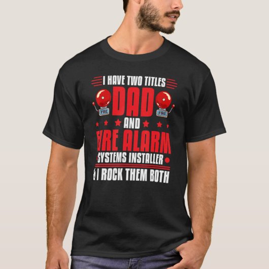 Man Brandalarm Installer Systemen Technicus Huis T-shirt (Voorkant)