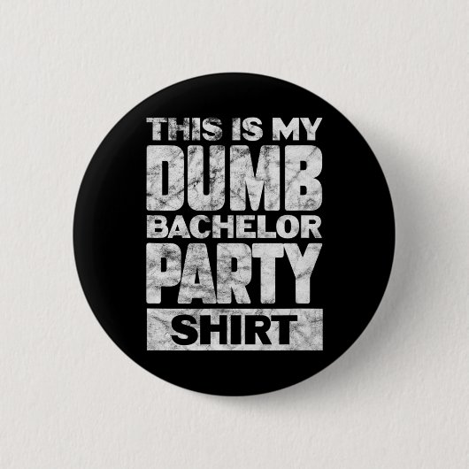 Man Bruidegom Huwelijk Dit Is Mijn Stomme Bachelor Ronde Button 5,7 Cm (Voorkant)