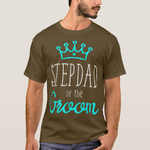 Man Bruidegom s Stiefvader van de Bruidegom Trouw  T-shirt