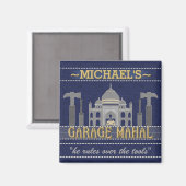 Man Cave Funny Garage Mahal Tools | Aangepaste naa Magneet (Voorkant / Achterkant)