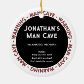 Man Cave Funny Waarschuwingen & Regels kerstversie Keramisch Ornament (Achterkant)