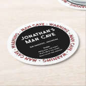 Man Cave Round Onderzetter Funny Waarschuwingen & (Gebogen)