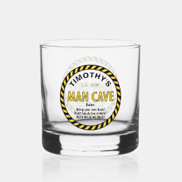 Man Cave Sign Attentie Tape Rocks Whisky Glas