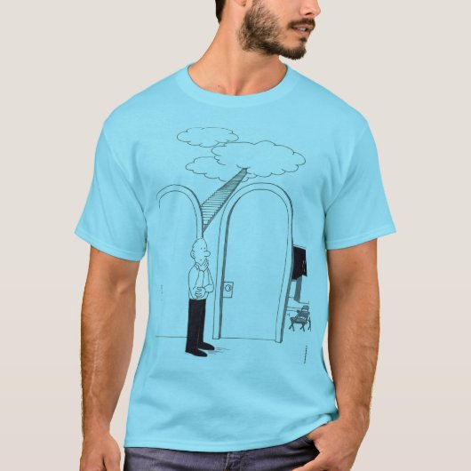 Man Choosing Between Heaven or a Lecture on It on  T-shirt (Voorkant)