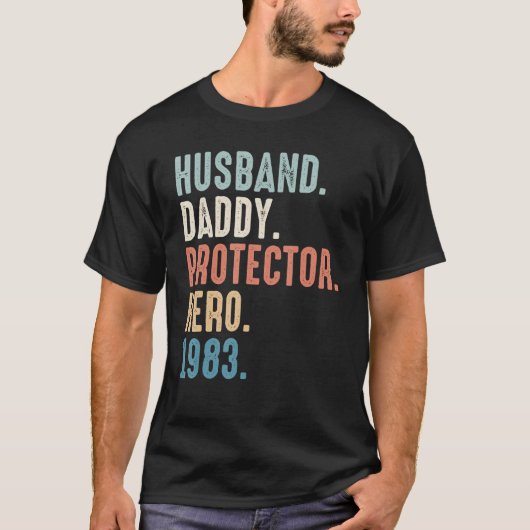 Man Daddy Protector Hero Beste Pap Sinds 1983 T-shirt (Voorkant)