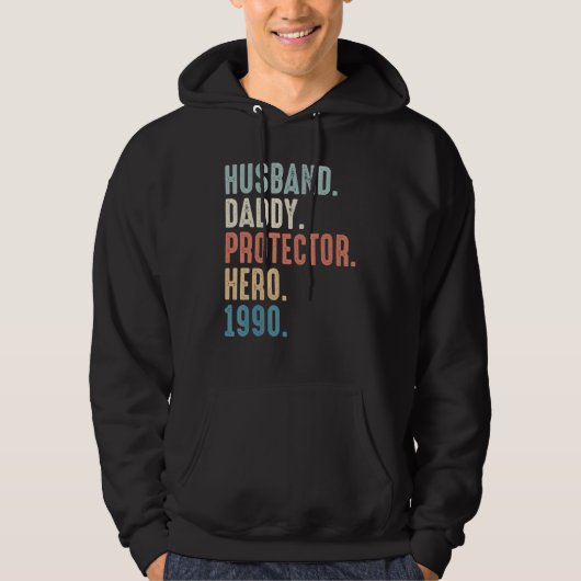 Man Daddy Protector Hero Beste Pap Sinds 1990 Hoodie (Voorkant)