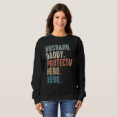 Man Daddy Protector Hero Beste Pap Sinds 1990 Trui (Voorkant volledig)