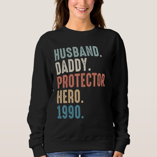 Man Daddy Protector Hero Beste Pap Sinds 1990 Trui (Voorkant)